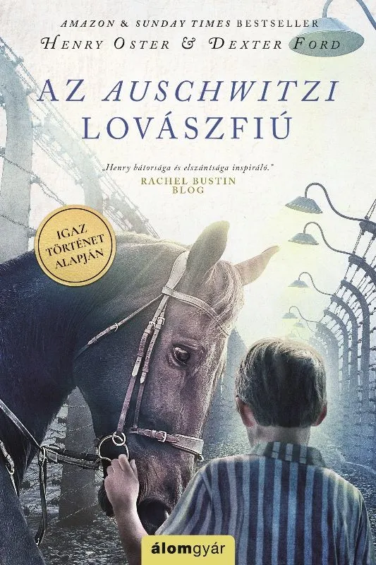 Az auschwitzi lovászfiú Szuper ajánlat